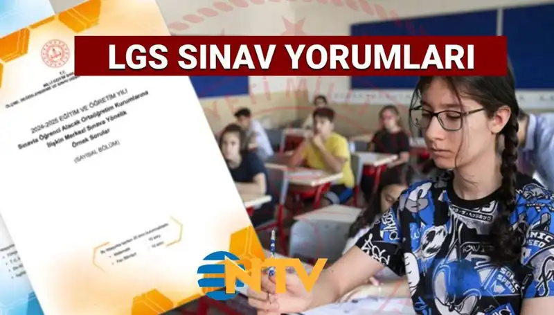 2025 LGS Sınavı Yorumları: Zorluk Seviyesi ve Kazanımlar Hakkında Her Şey