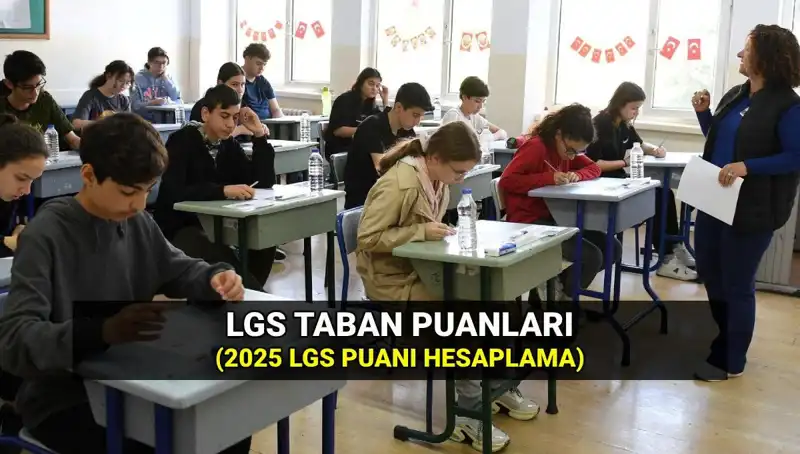 2025 LGS Taban Puanları ve Kontenjanlar: Hangi Liseye Gideceksiniz?