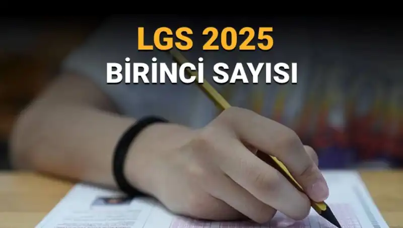 2025 LGS’de Tam Puan Alan Öğrenci Sayısı Açıklandı: Kimler Birinci Oldu?