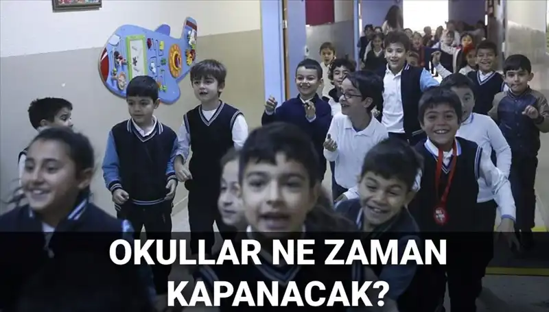 Okullar Ne Zaman Kapanıyor? 2024-2025 Yaz Tatili Değişiyor mu?