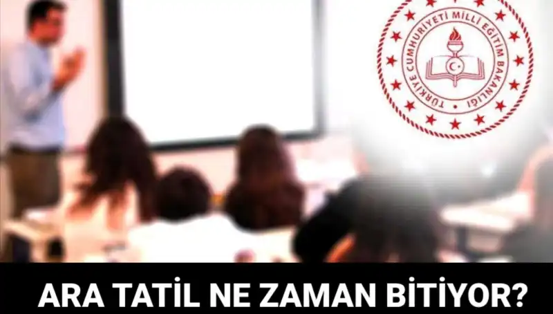 Bu Yıldaki Ara Tatil Ne Zaman Bitecek? Okulların Açılış Tarihi Açıklandı