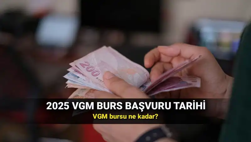 2025 VGM Burs Başvuru Ekranı Açıldı mı? Tüm Detaylar Burada!