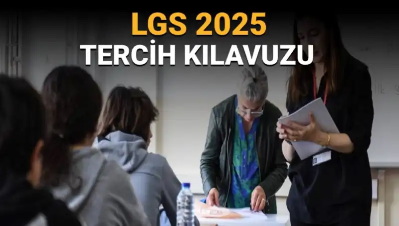 LGS Tercihleri İçin Heyecan Başlıyor: Tarih ve Kılavuz Açıklandı